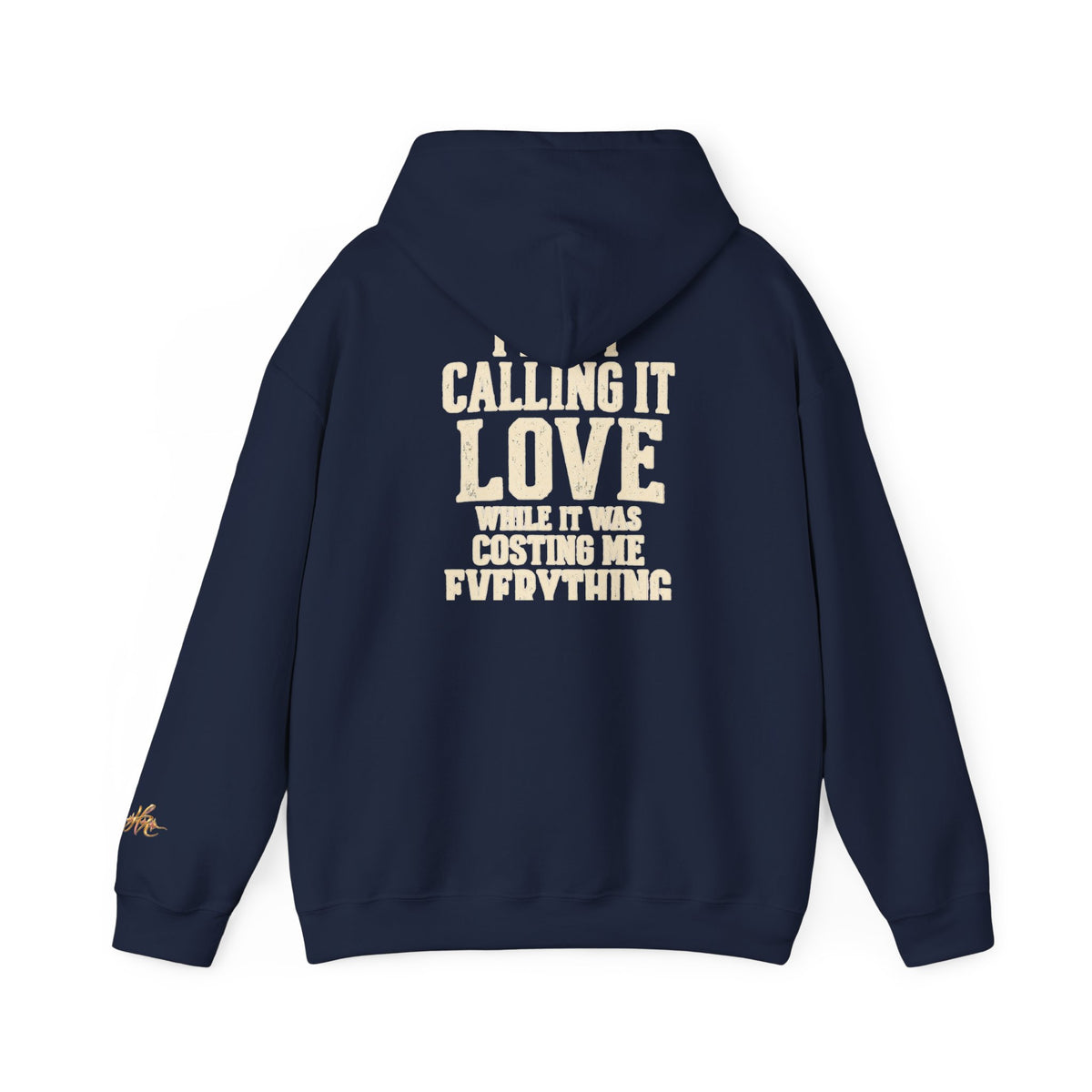 I Was Calling It Love Hoodie — Hope Monroe Statement Pullover