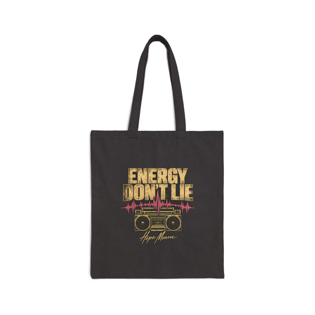 Energy Don’t Lie — Boombox Tote