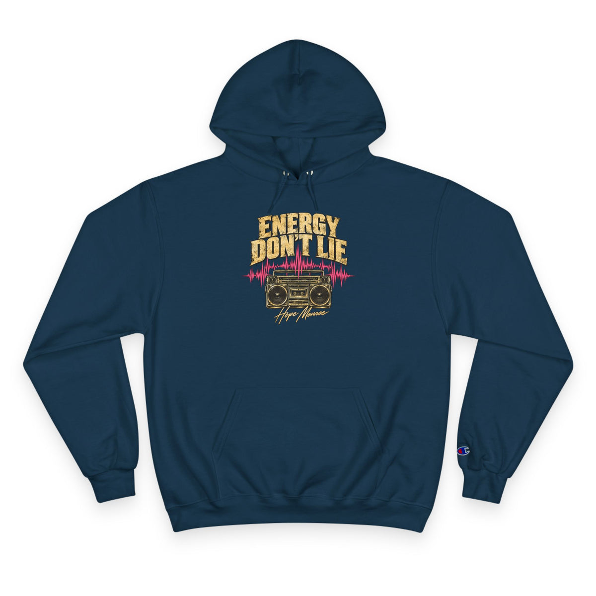 Energy Don't Lie Champion Hoodie — Retro Boombox Streetwear
