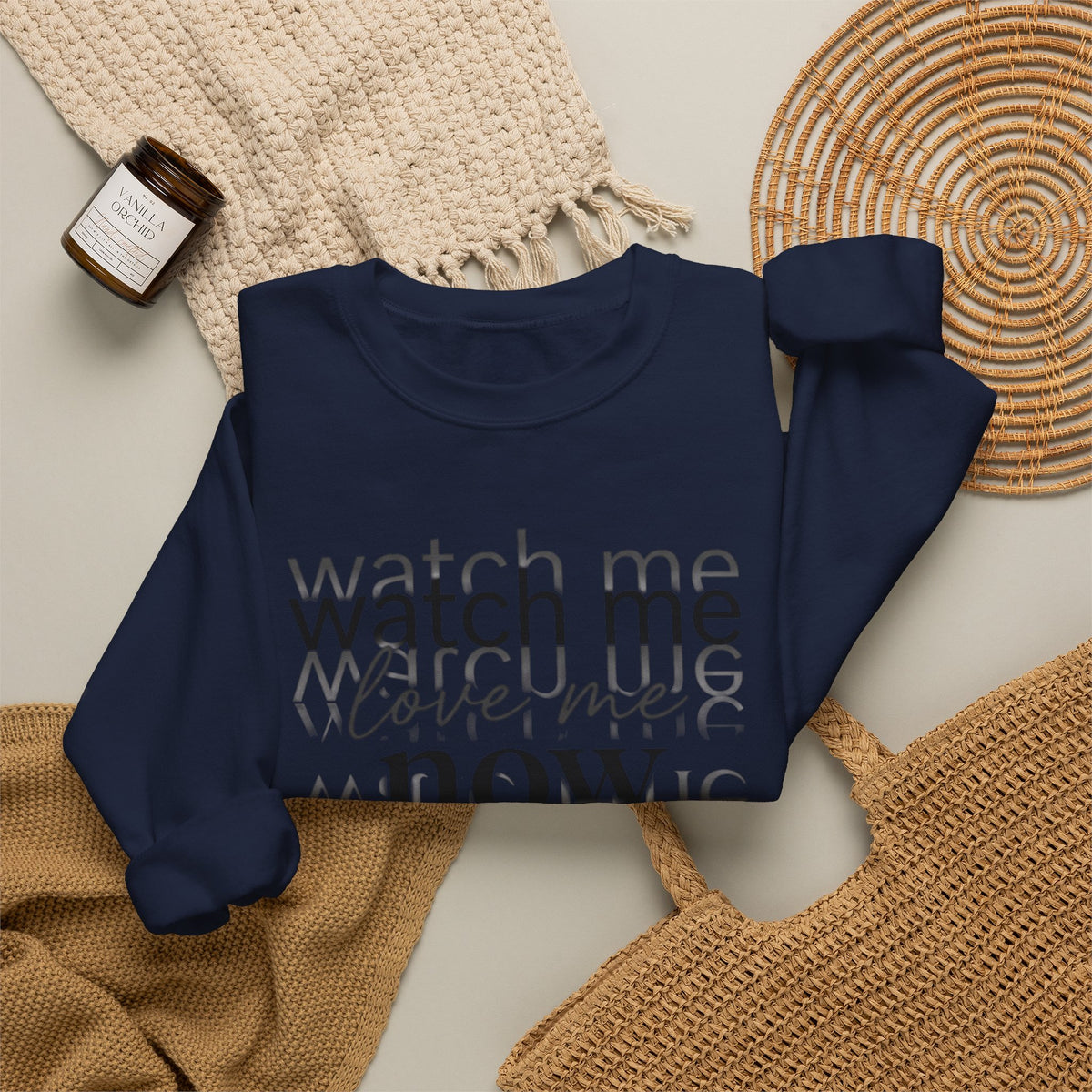 Crewneck Sweatshirt – "Watch Me Now" Layered Text Graphic