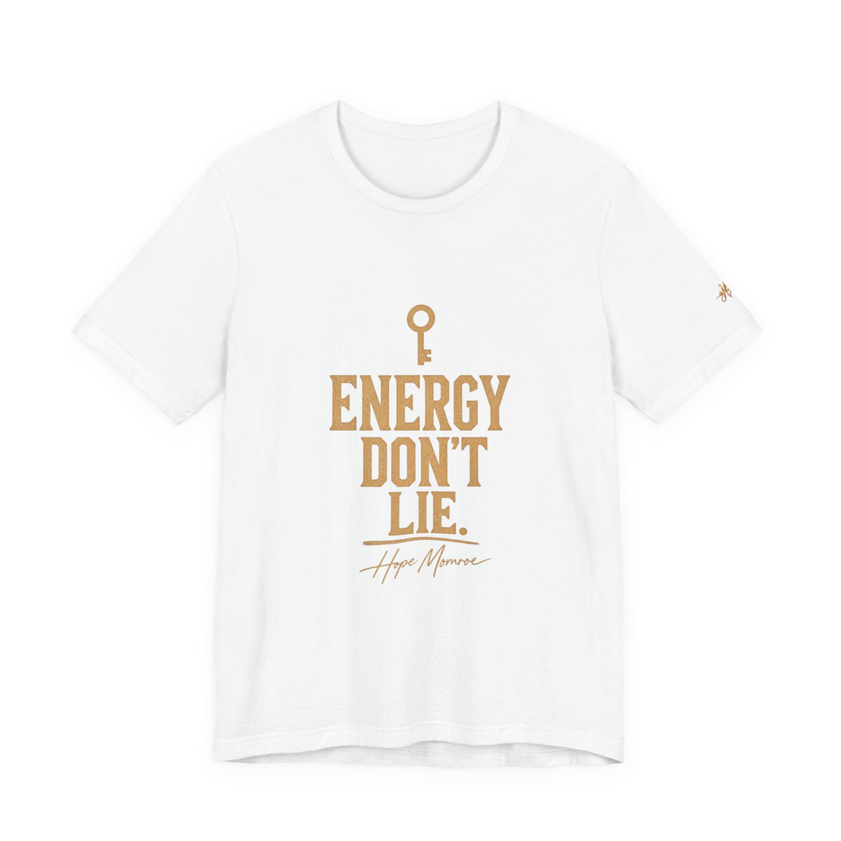 Energy Don’t Lie — Key Tee