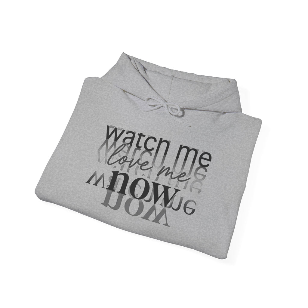 Watch Me Now Hoodie — Minimal Typographic Streetwear Sweatshirt