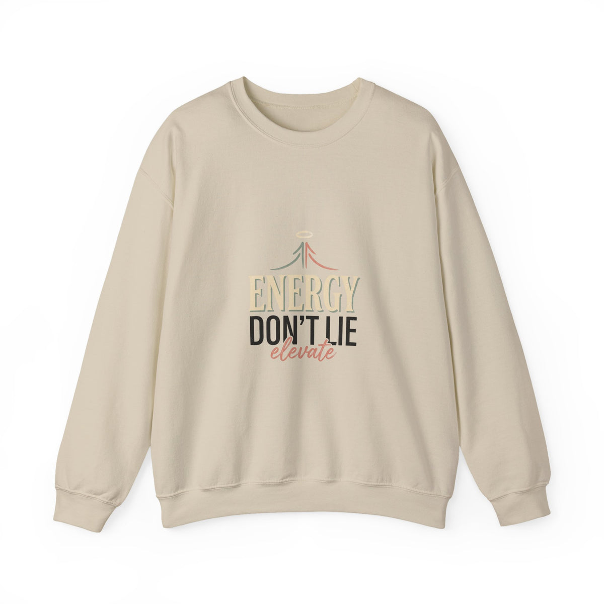 Energy Don't Lie Crewneck Sweatshirt — Inspirational Spiritual Graphic Sweatshirt