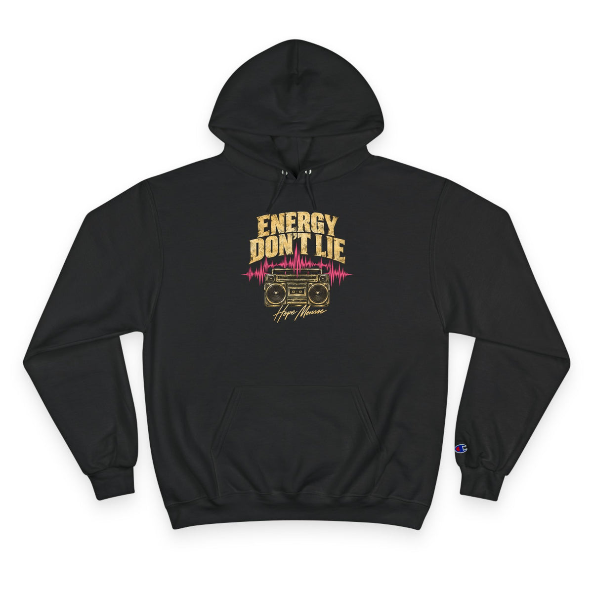 Energy Don't Lie Champion Hoodie — Retro Boombox Streetwear