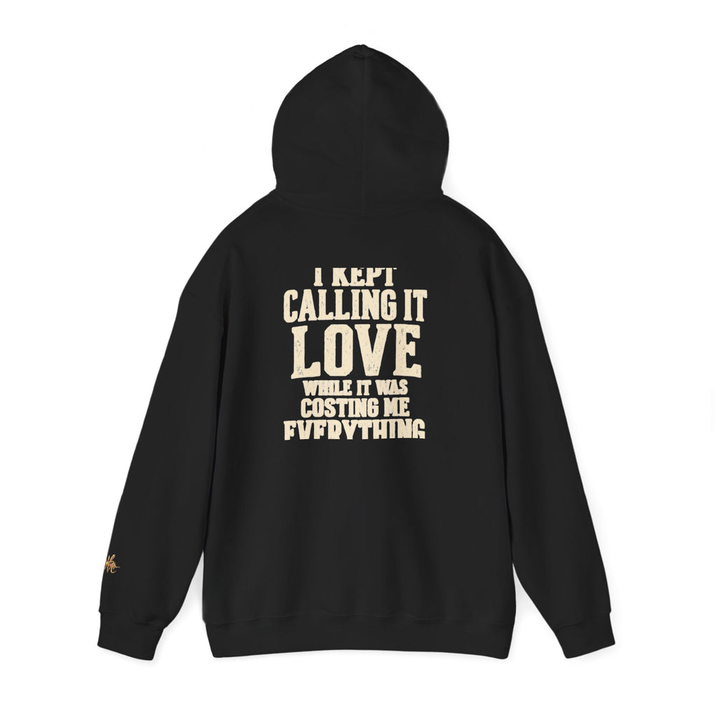 I Was Calling It Love Hoodie — Hope Monroe Statement Pullover