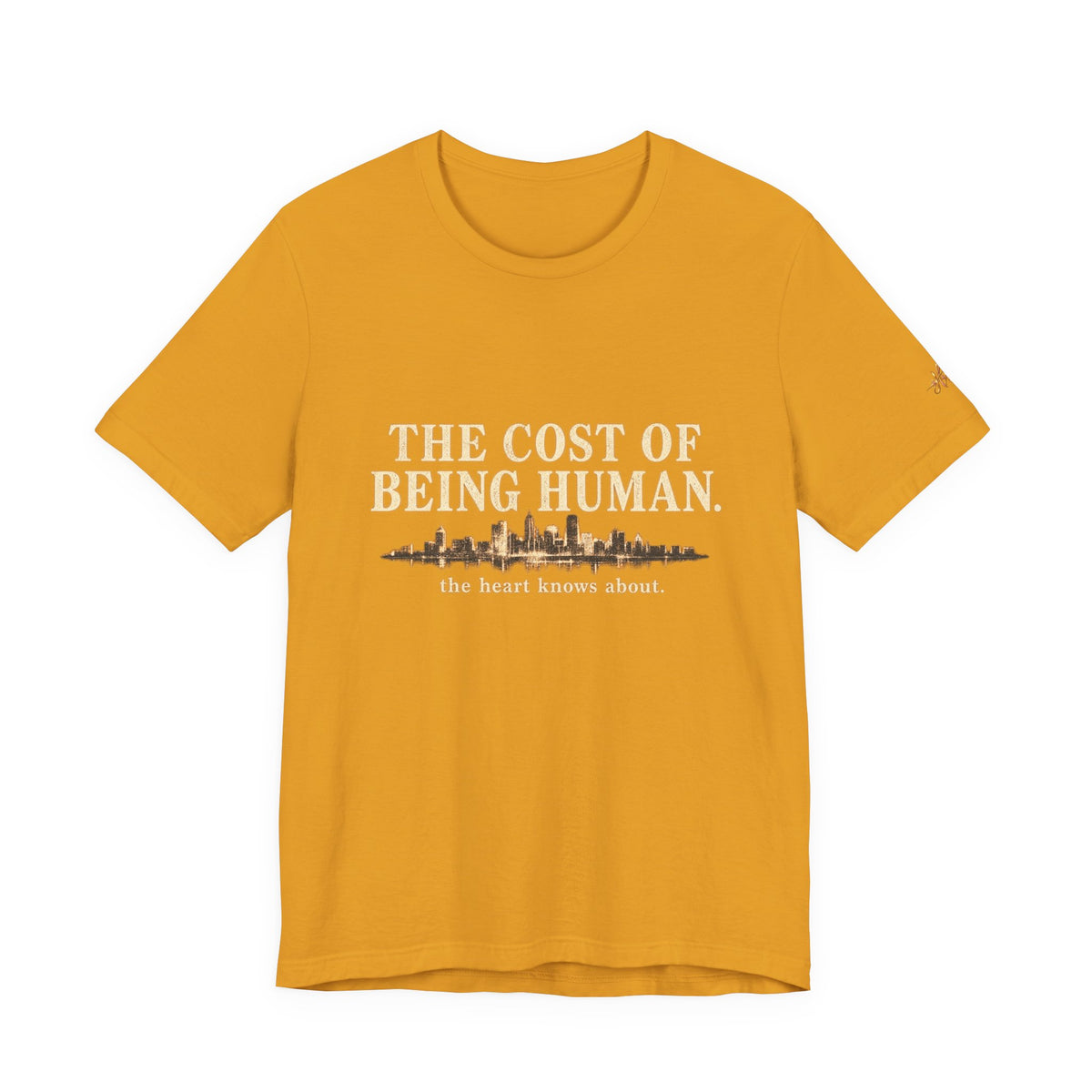 The Cost of Being Human T-Shirt — Inspirational Cityscape Tee