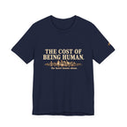 The Cost of Being Human T-Shirt — Inspirational Cityscape Tee