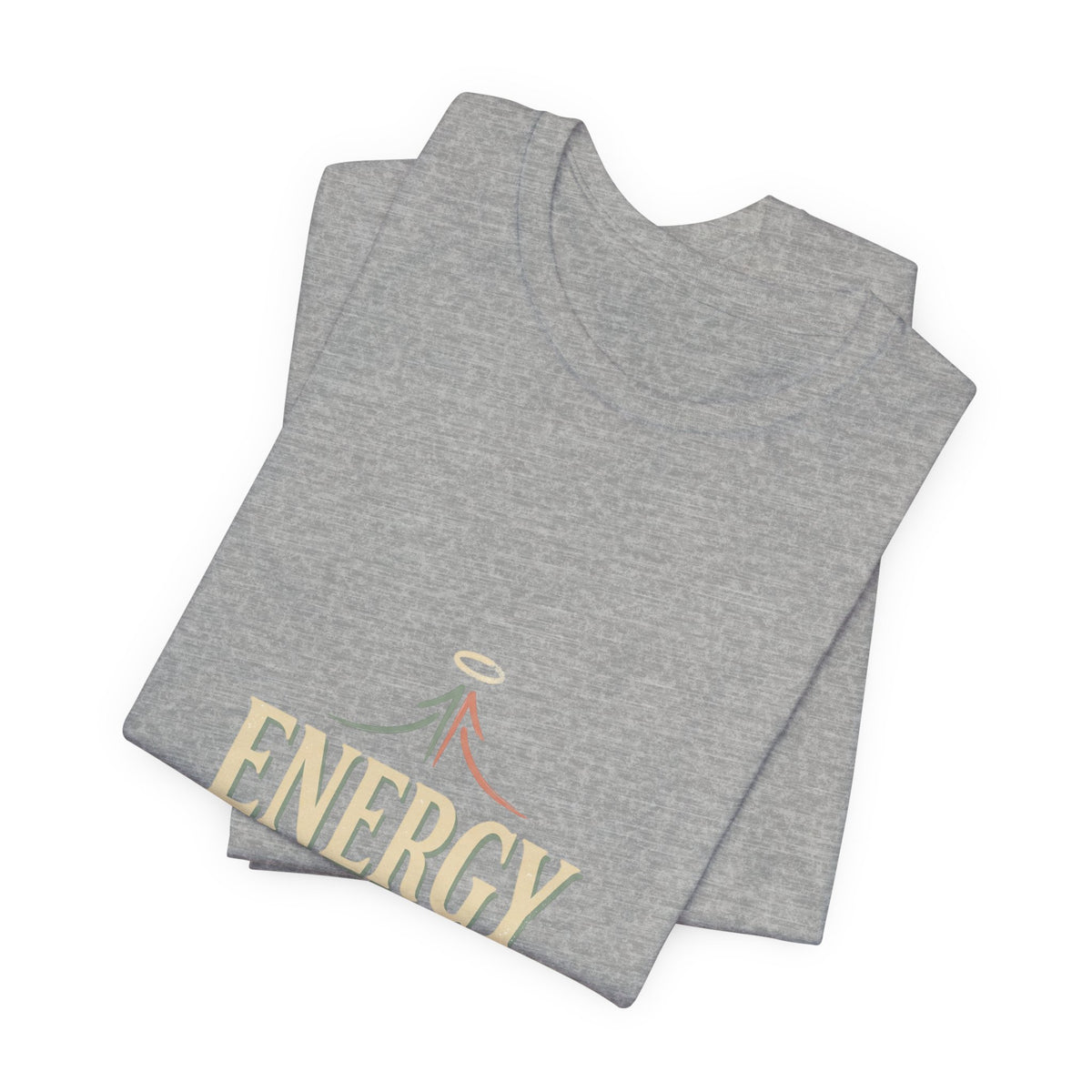 Energy Don't Lie Tee — Elevate Inspirational Graphic T-Shirt