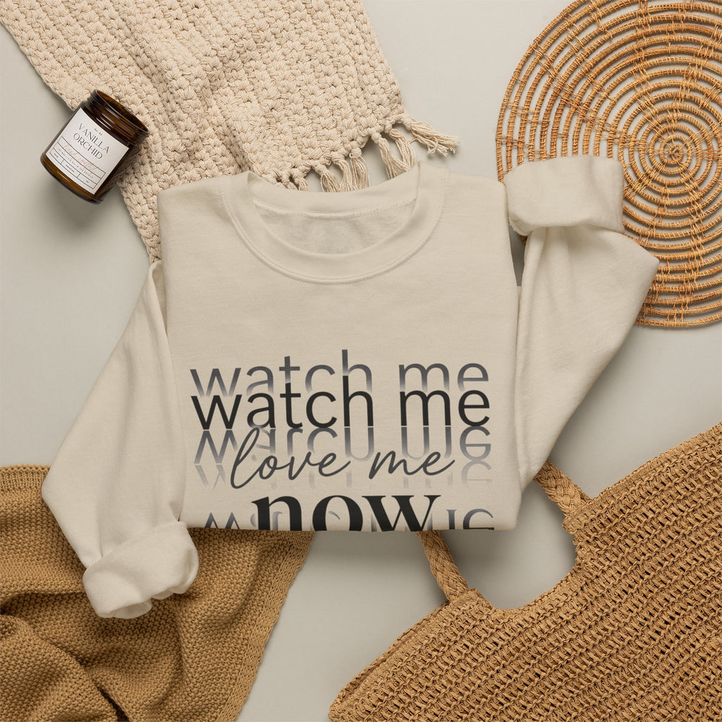 Crewneck Sweatshirt – "Watch Me Now" Layered Text Graphic