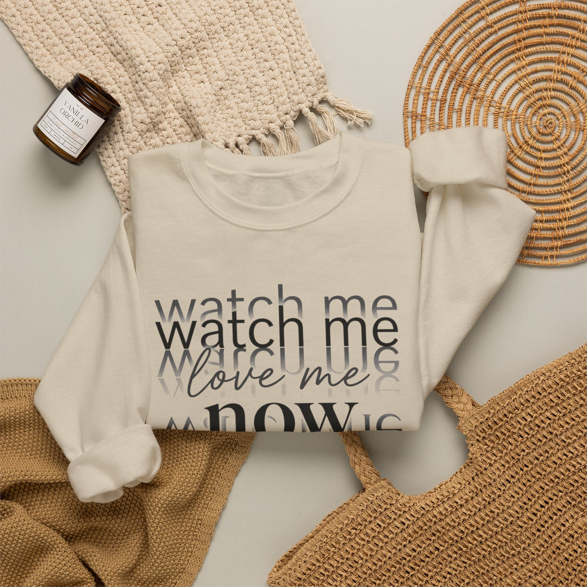 Crewneck Sweatshirt – "Watch Me Now" Layered Text Graphic