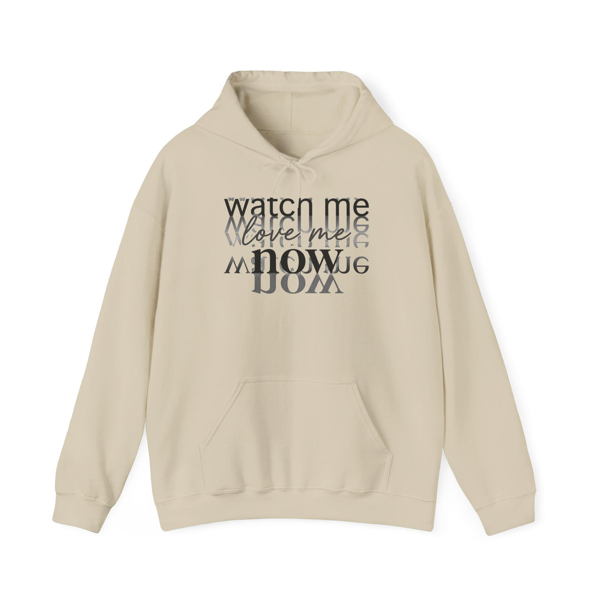 Watch Me Now Hoodie — Minimal Typographic Streetwear Sweatshirt