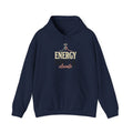 Energy Don't Lie Hoodie — Motivational Graphic Hooded Sweatshirt