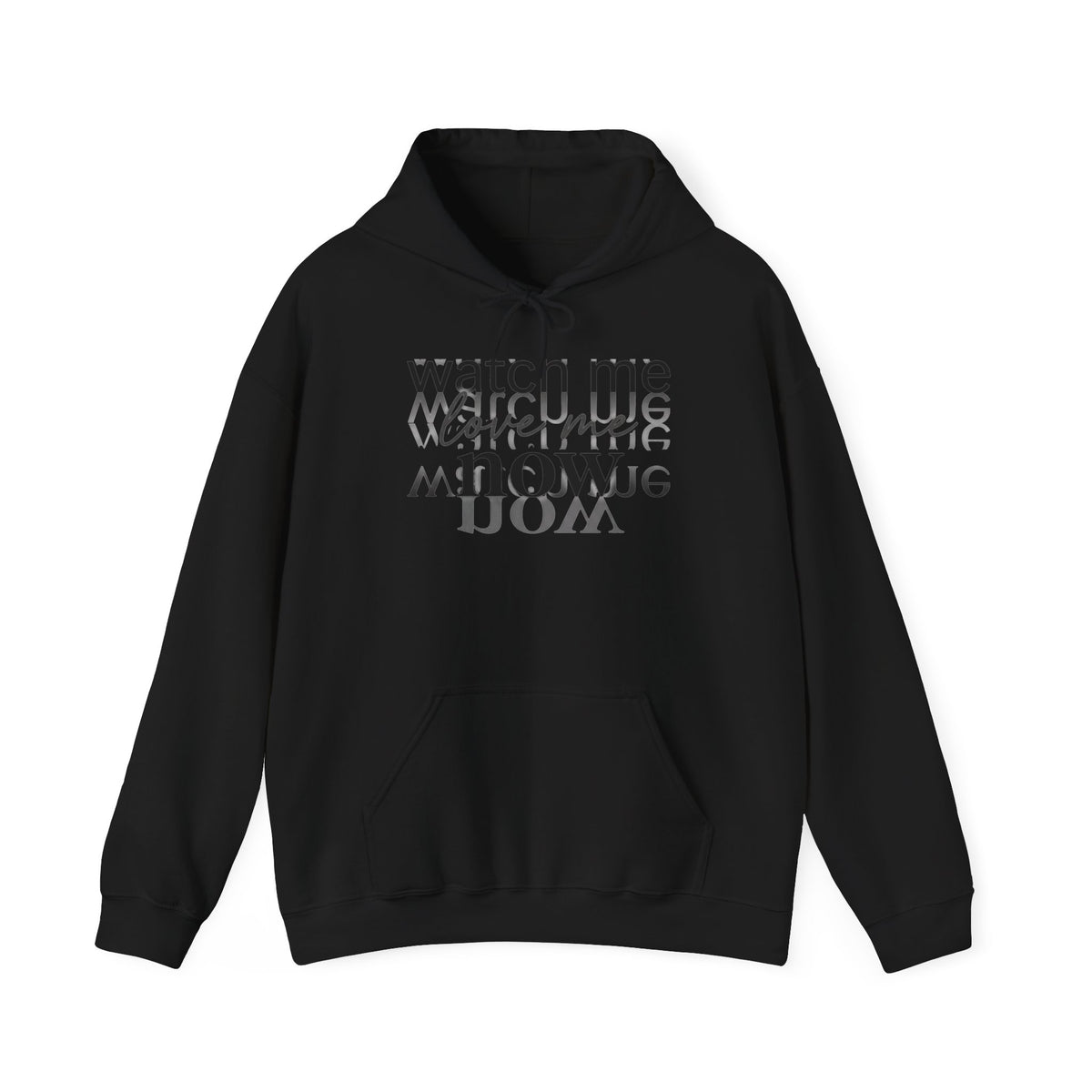 Watch Me Now Hoodie — Minimal Typographic Streetwear Sweatshirt