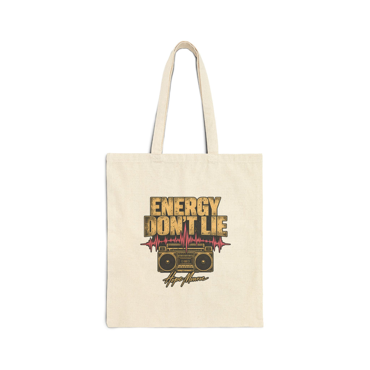 Energy Don’t Lie — Boombox Tote
