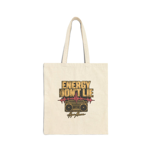 Energy Don’t Lie — Boombox Tote