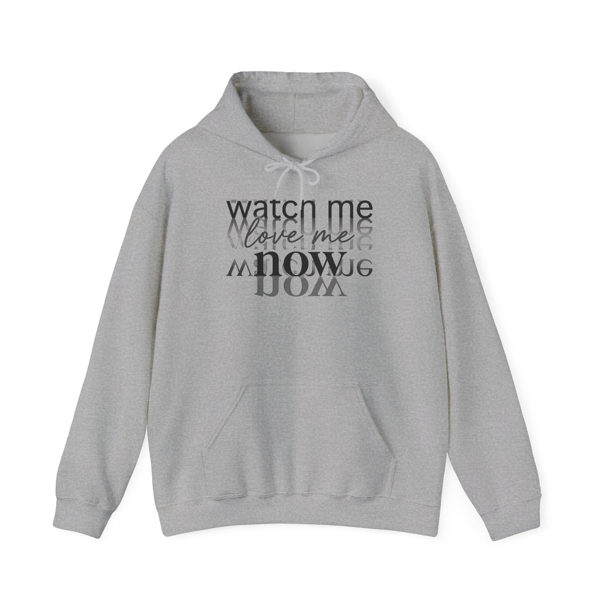 Watch Me Now Hoodie — Minimal Typographic Streetwear Sweatshirt