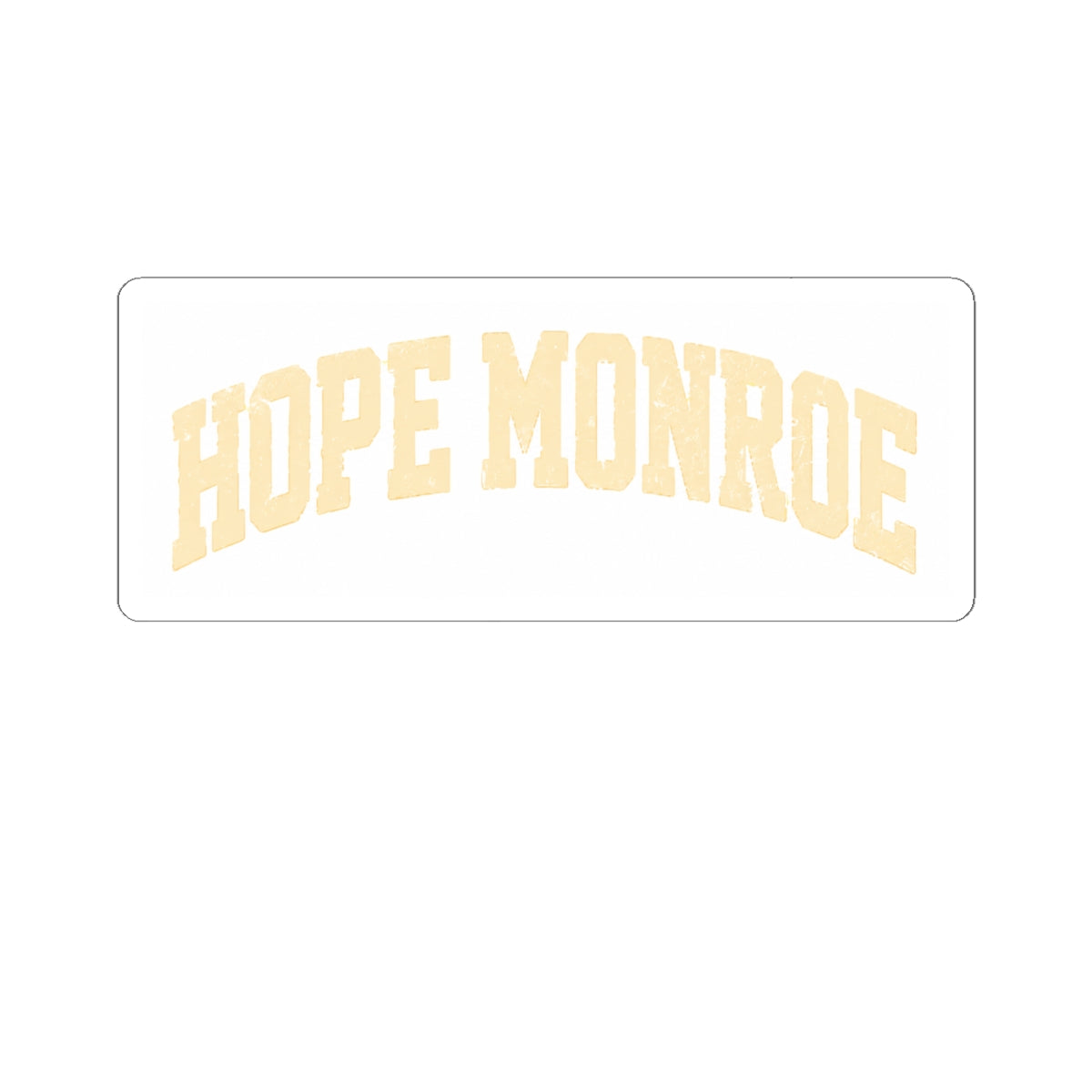 Hope Monroe Arch Sticker — Pale Yellow Kiss-Cut Vinyl Sticker for Laptops, Journals & Gear