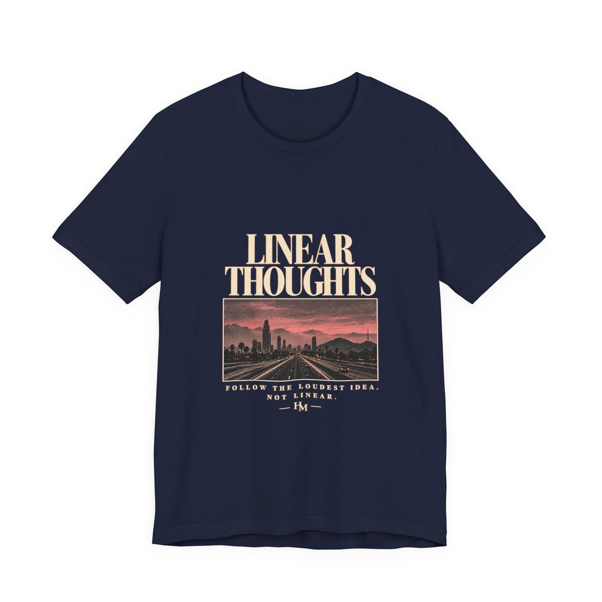 Linear Thoughts — Follow The Loudest Idea Graphic Tee