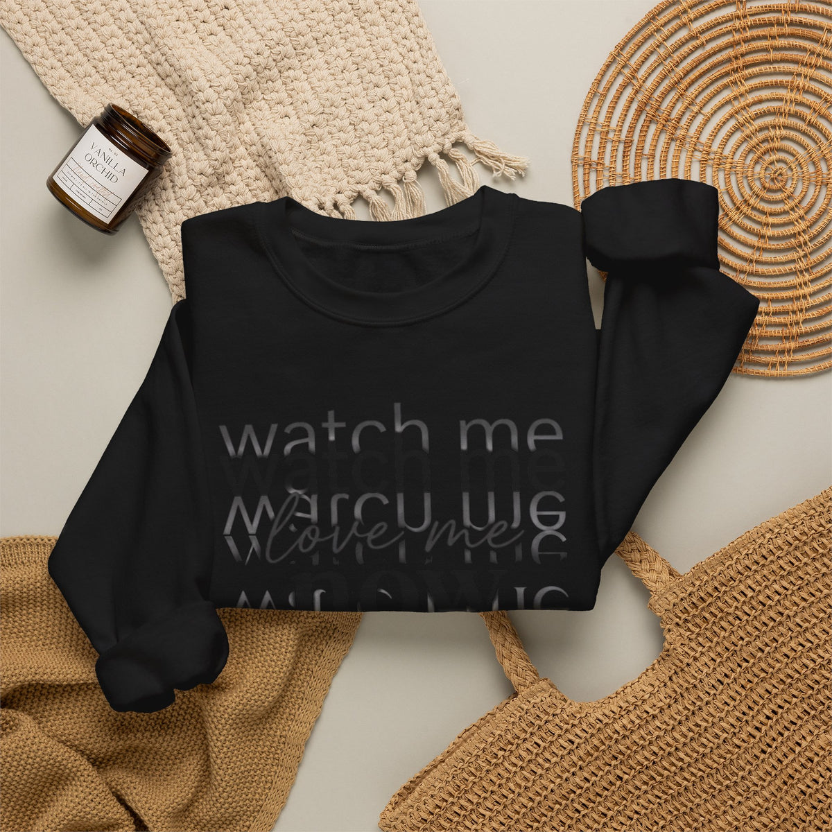 Crewneck Sweatshirt – "Watch Me Now" Layered Text Graphic