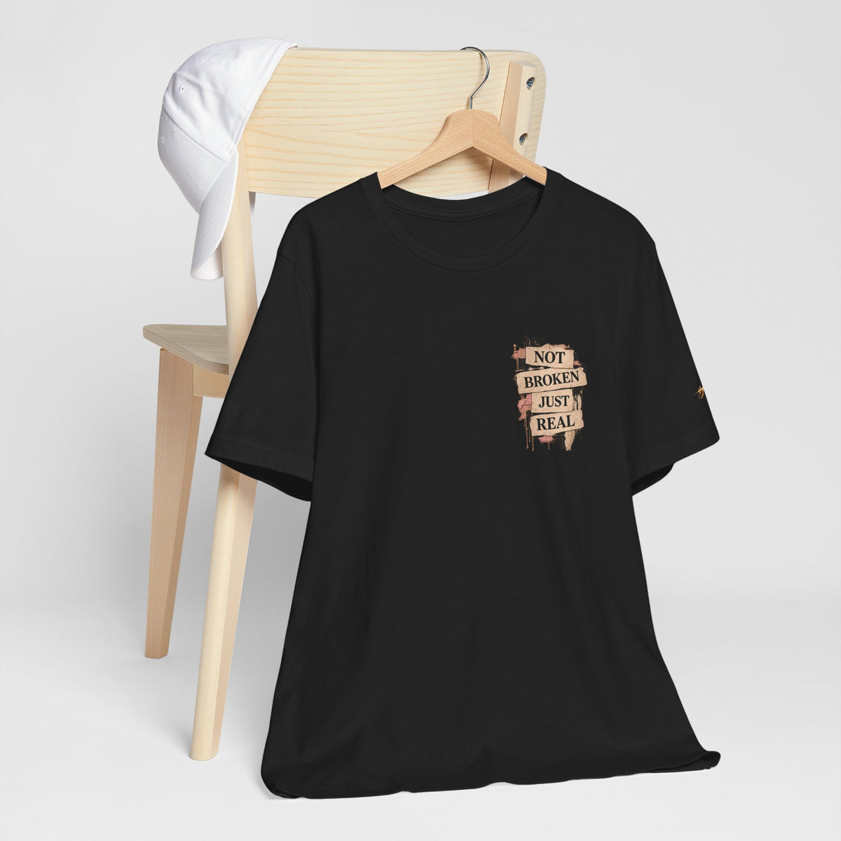 T-Shirt — "Not Broken Just Real" Portrait Tee