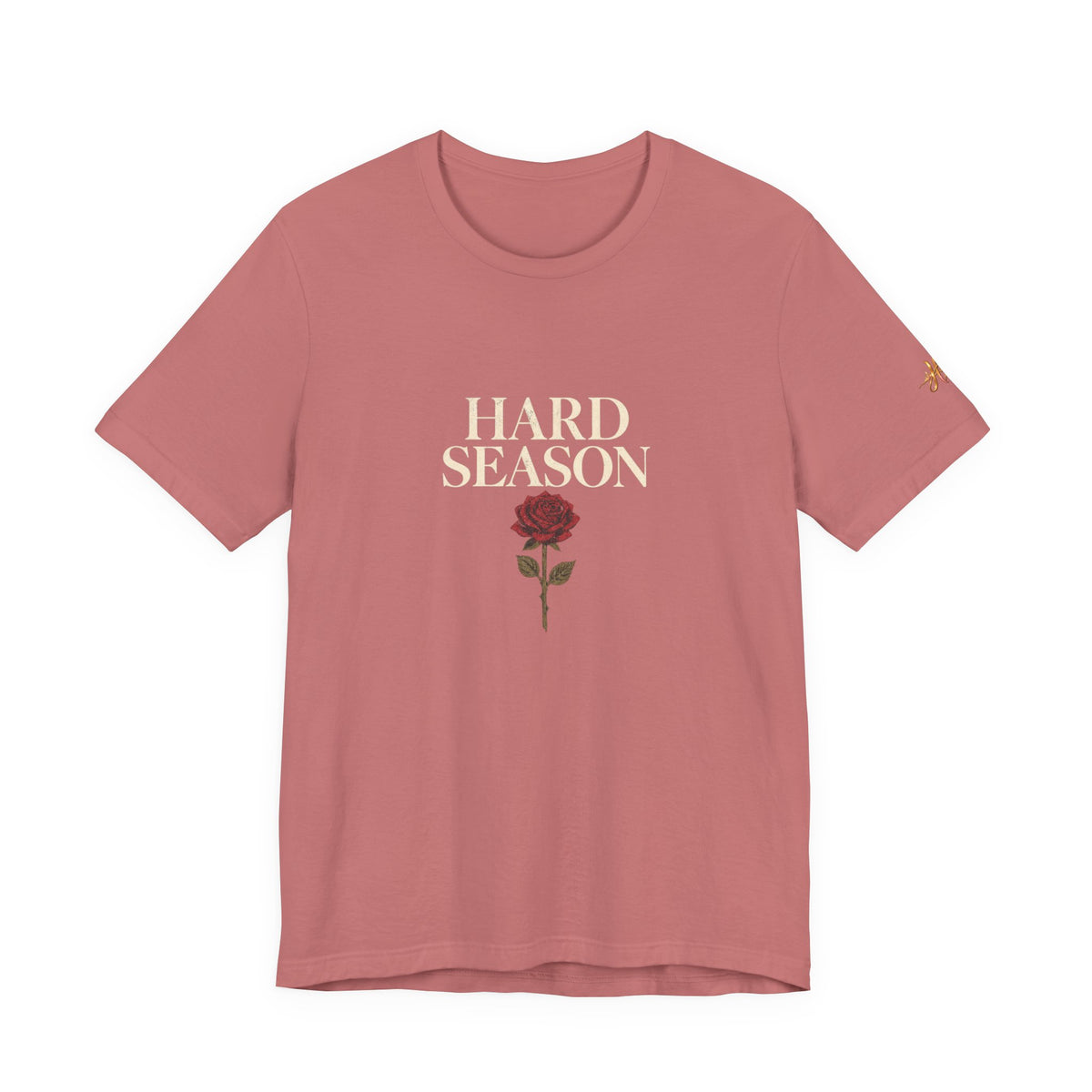 Hard Season — Rose Tee