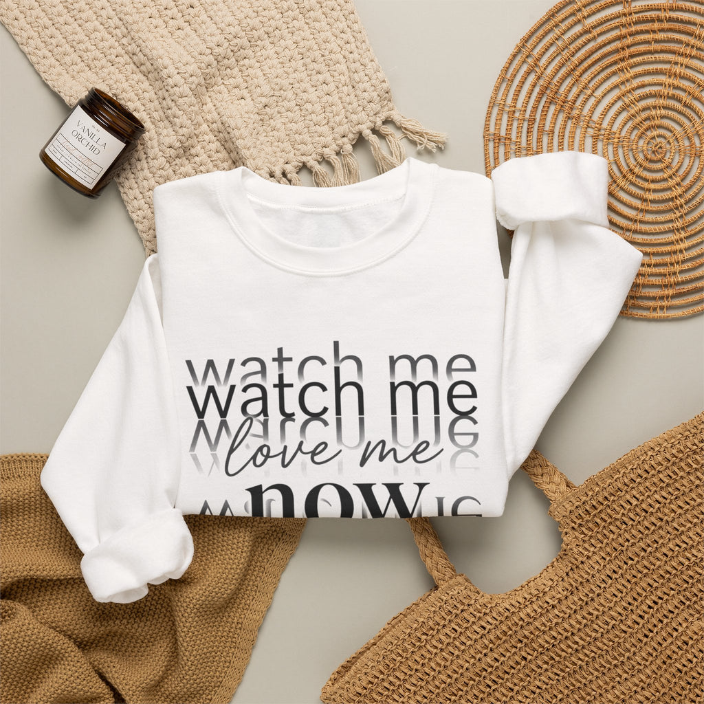 Crewneck Sweatshirt – "Watch Me Now" Layered Text Graphic