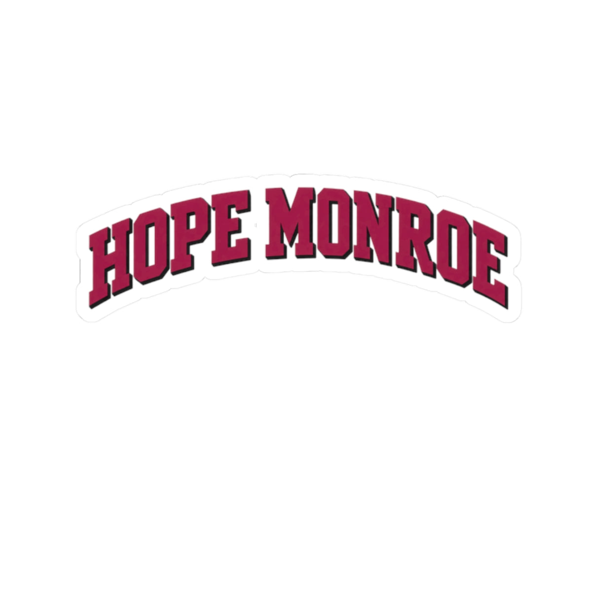 Hope Monroe Arch Sticker — Dark Pink & Black Kiss-Cut Vinyl Sticker