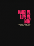 Watch Me Love Me Now oversized hoodie design