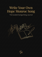 Write Your Own Hope Monroe Song digital songwriting workbook cover