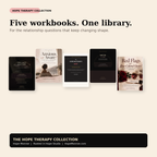 The Hope Therapy Collection five-workbook relationship reflection bundle by Hope Monroe